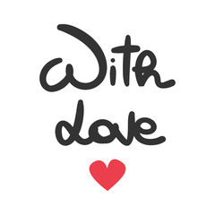 cute hand drawn lettering with love text valentine romantic vector card with heart