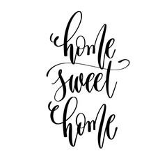 home sweet home - hand lettering text positive quote