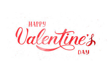 Happy Valentine’s Day calligraphy lettering.  Watercolor painting. Hand drawn celebration poster. Easy to edit vector template
