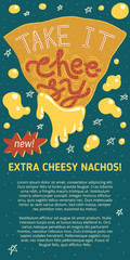 Cheesy nacho flyer template with words Take It Cheesy