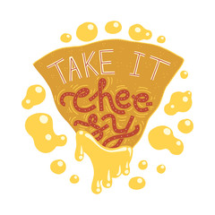 Isolated cheesy nacho illustration with words Take It Cheesy