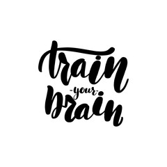 Train your brain lettering card.