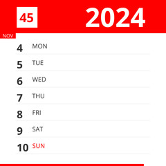 Calendar planner for Week 45 in 2024, ends November 10, 2024 .