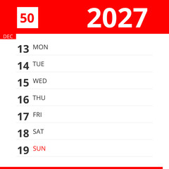 Calendar planner for Week 50 in 2027, ends December 19, 2027 .