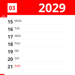 Calendar planner for Week 03 in 2029, ends January 21, 2029 .