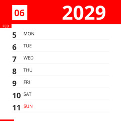 Calendar planner for Week 06 in 2029, ends February 11, 2029 .