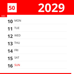 Calendar planner for Week 50 in 2029, ends December 16, 2029 .