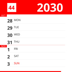 Calendar planner for Week 44 in 2030, ends November 3, 2030 .