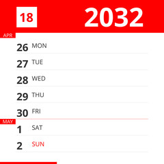 Calendar planner for Week 18 in 2032, ends May 2, 2032 .