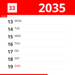 Calendar planner for Week 33 in 2035, ends August 19, 2035 .