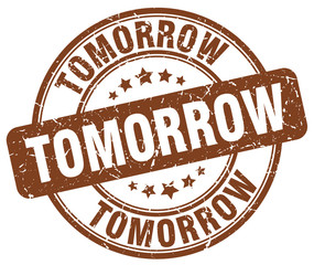 tomorrow brown grunge round vintage rubber stamp