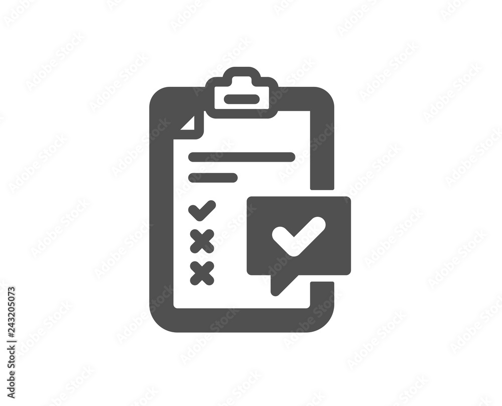 Poster checklist icon. survey report sign. business review symbol. quality design element. classic style ic