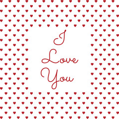 I love you valentines day greeting card with hearts background.