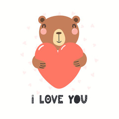 Hand drawn Valentines day card with cute funny bear holding heart, text I love you. Isolated objects on white background. Vector illustration. Scandinavian style flat design. Concept children print.