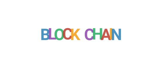 Block Chain word concept