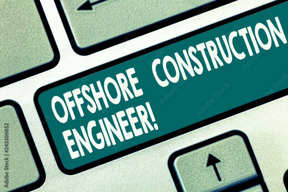 Poster word writing text offshore construction engineer. business concept for oversee the facility in a mar