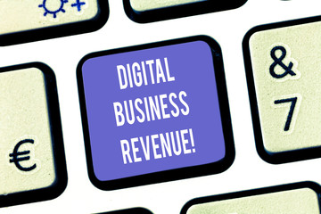 Text sign showing Digital Business Revenue. Conceptual photo Income from digital sales or electronic delivery Keyboard key Intention to create computer message pressing keypad idea