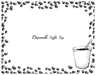 Coffee Time, Illustration Hand Drawn Sketch of Takeaway Coffee in A Disposable Cup with Roasted Beans Isolated on White Background.