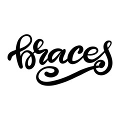 Lettering vector illustration about dental health care with the image of braces on teeth. EPS10. The image of the stages of orthodontic treatment for posters for dental clinic.