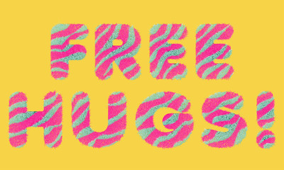 Free Hugs striped fluffy lettering