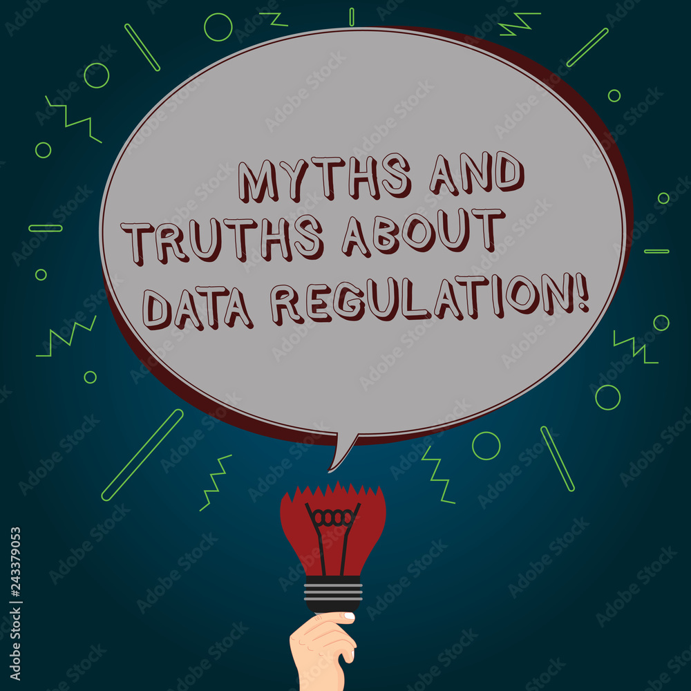 Poster conceptual hand writing showing myths and truths about data regulation. business photo text media in