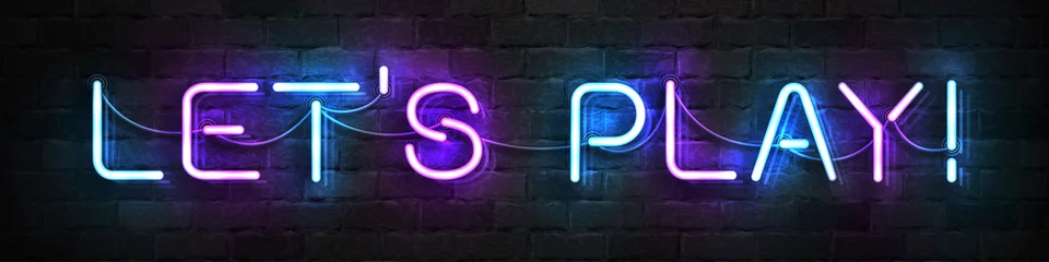 Washable wall murals For him Vector realistic isolated neon sign of Let's Play logo for template decoration and covering on the wall background.