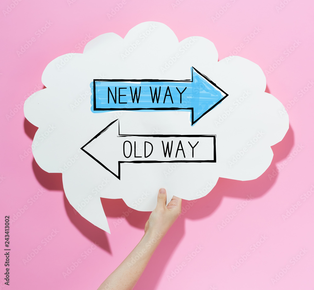 Poster old way or new way with a speech bubble on a pink background