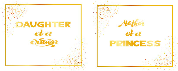 Mother of a princess - Hand sketched lettering typography