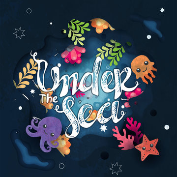 Under water life cute cartoon background with lettering "Under the sea"