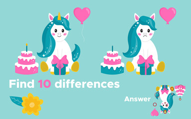 Educational game for preschool kids, find ten differences. With answer. Cute cartoon unicorn with birthday cake, gift and heart balloon. Vector illustration.