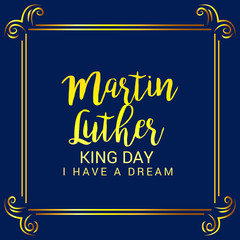 Fototapeta premium Martin Luther King Day. 