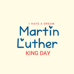 Martin Luther King Day. 