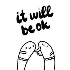 It will ok hand drawn illustration with cute marshmallows