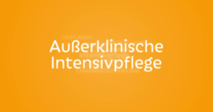 Portfolio eines ambulanten Pflegedienstes. Animation zur Au&szlig;erklinischen Intensivpflege  (z.B. Grundpflege, Behandlungspflege, Betreuung im Alter). Oranger Hintergrund, wei&szlig;e Schrift.