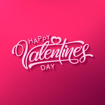 Happy Valentines Day, beautiful inscription with shadows on an elegant background. Handwritten, calligraphic text Valentine's Day. Vector Illustration - Vector