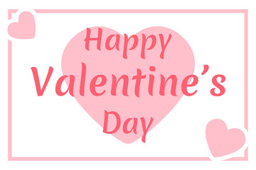 Happy Valentines Day. Pink hearts, inscription and frame. Template for postcards. Background. Texture.