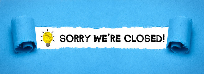 Sorry we´re closed!