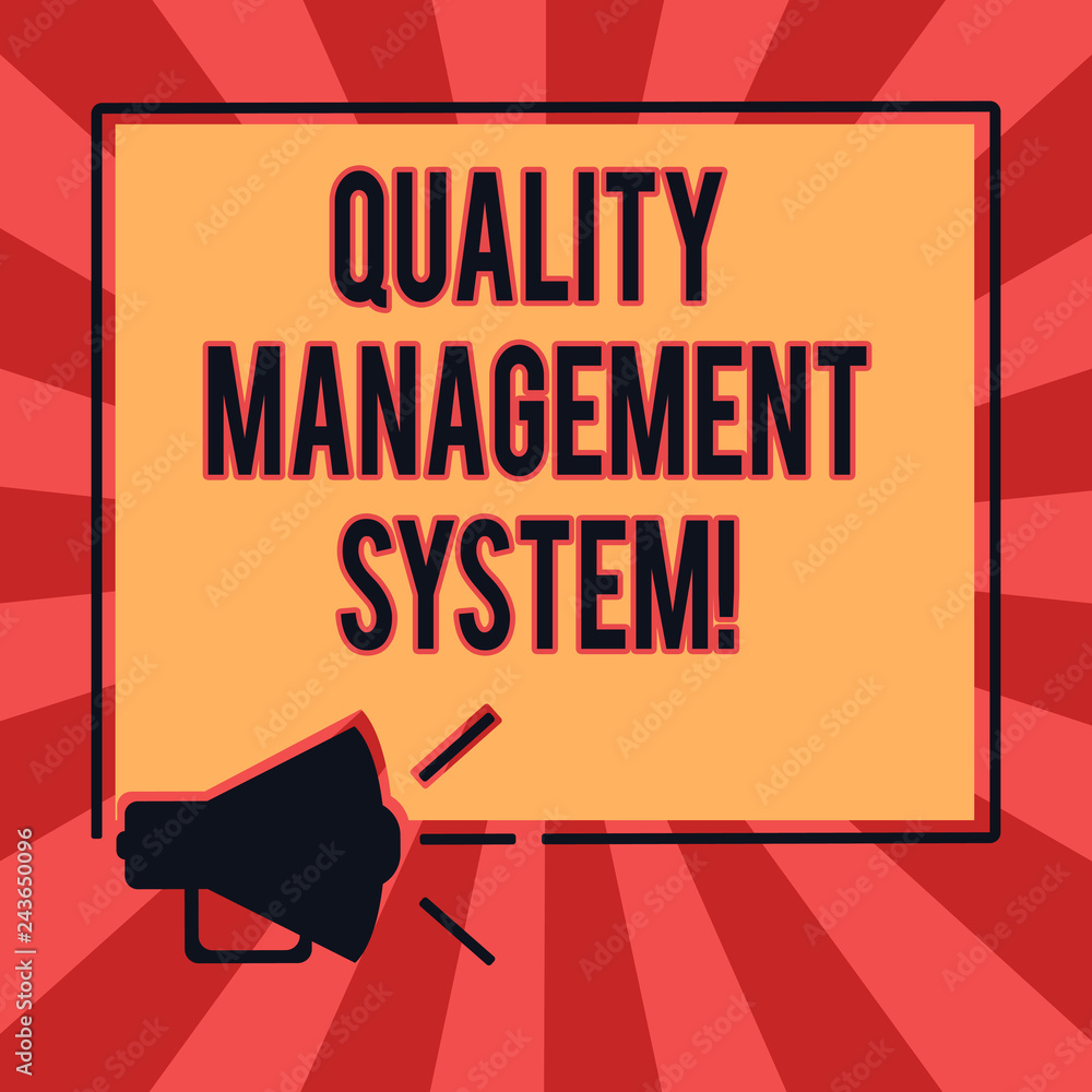Poster conceptual hand writing showing quality management system. business photo text formalized system tha