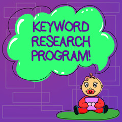 Handwriting text Keyword Research Program. Concept meaning Fundamental practice in search engine optimization Baby Sitting on Rug with Pacifier Book and Blank Color Cloud Speech Bubble