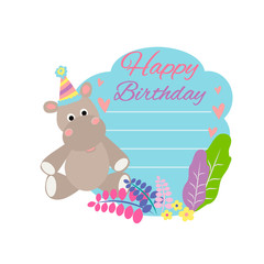 Obraz na płótnie Canvas Greeting card happy birthday with cute little hippopotamus and place under your text. Vector illustrattion.