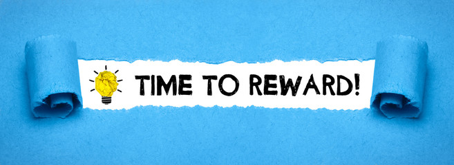 Time to reward! 