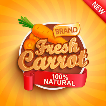 Fresh carrot logo, label or sticker on sunburst background. Natural, organic food. Concept of tasty vegetable for farmers market, shops, packing and packages, advertising design.Vector illustration.