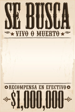 Se Busca Vivo o Muerto, Wanted Dead or Alive poster spanish text template, One million reward