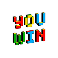 You win text in style of old 8-bit video games. Vibrant colorful 3D Pixel Letters. Creative digital vector poster, flyer template. Retro arcade, platformer, computer program screen Gaming concept