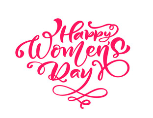 Pink Calligraphy phrase Happy Womens Day. Vector Hand Drawn lettering. Isolated woman illustration. For Holiday sketch doodle Design card