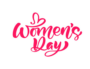 Pink Calligraphy phrase Happy Womens Day. Vector Hand Drawn lettering. Isolated woman illustration. For Holiday sketch doodle Design card