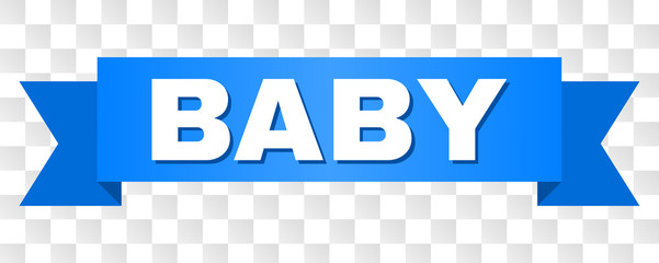 BABY text on a ribbon. Designed with white title and blue tape. Vector banner with BABY tag on a transparent background.