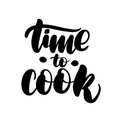 Fototapeta premium Time to cook lettering greeting