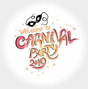 Welcome to Carnival party 2019. Title with black masks and stars confettii. Vector themed logo Carnival 2019.