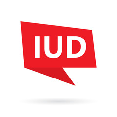 IUD (Intra Uterine Device) acronym on a speach bubble- vector illustration